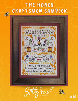 The Honey Craftsman Sampler - Stitchy Prose