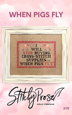 When Pigs Fly - Stitchy Prose