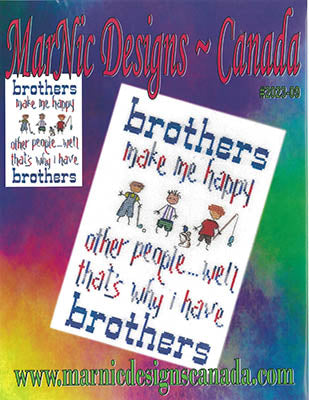 Brothers Make Me Happy - MarNic Designs