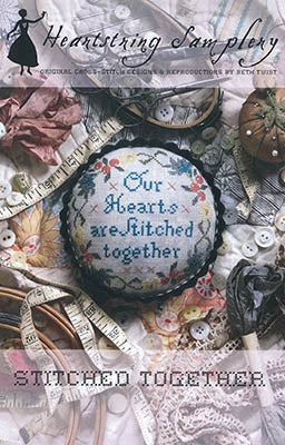 Stitched Together - Heartstring Samplery