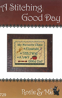 A Stitching Good Day - Rosie & Me Creations