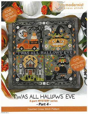 Twas All Hallows Eve Series: Part 4 - Tiny Modernist Inc