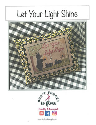 Let Your Light Shine - Finally a Farmgirl Designs