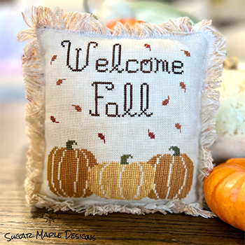 Welcome Fall - Southern Stitchers Co.