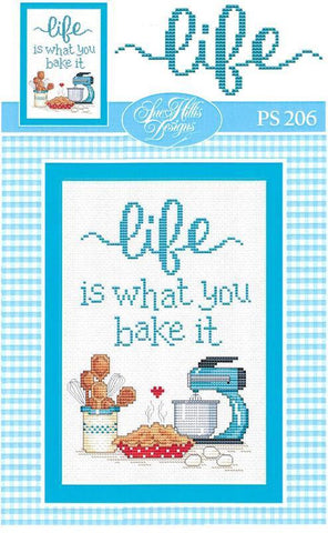 Life Is What You Bake It By Sue Hillis Designs - Imaginating