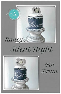 Nancy's Silent Night Pin Drum - The Elegant Thread