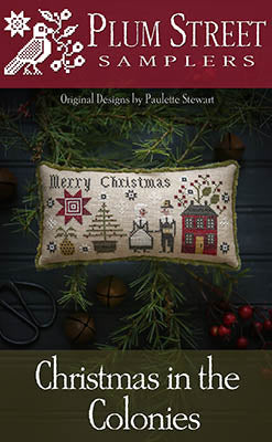 Christmas In The Colonies - Plum Street Samplers