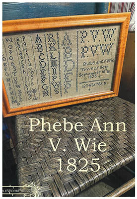 Phebe Ann V. Wie Sampler - Needle WorkPress