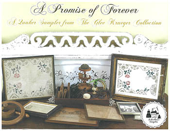 A Promise Of Forever - 1897 Schoolhouse Samplers