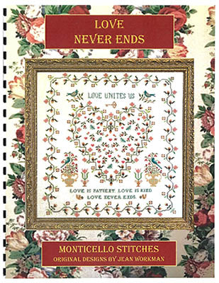 Love Never Ends - Monticello Stitches