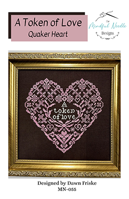 A Token Of Love Quaker Heart - The Mindful Needle