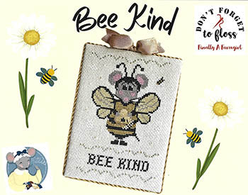 Bee Kind - Finally a Farmgirl Designs