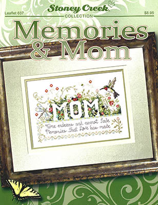 Memories & Mom - Stoney Creek