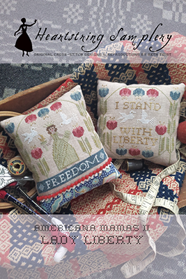 Lady Liberty: Americana Mamas II - Heartstring Samplery