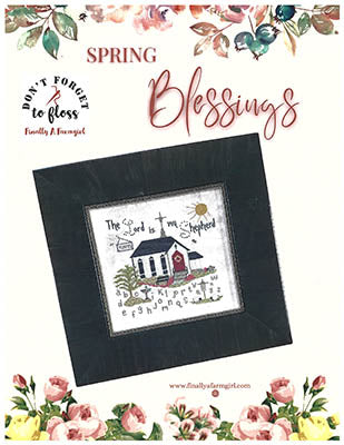 Spring Blessings - Finally a Farmgirl Designs