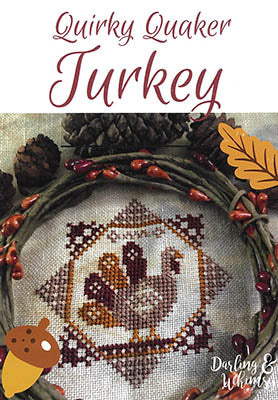 Quirky Quaker Turkey - Darling & Whimsy Designs