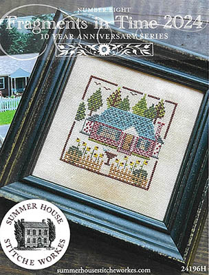 Fragments In Time 2024: #8 - Summer House Stitche Workes