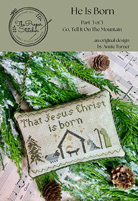 He Is Born - The Proper Stitcher