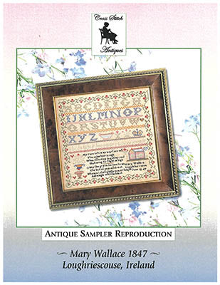 Mary Wallace 1847 - Cross Stitch Antiques