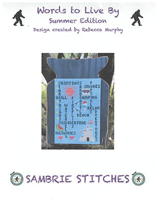 Words To Live By: Summer Edition - SamBrie Stitches Designs