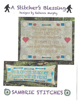 A Stitcher's Blessing - SamBrie Stitches Designs