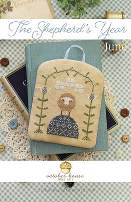 The Shepherd's Year: June - October House Fiber Arts