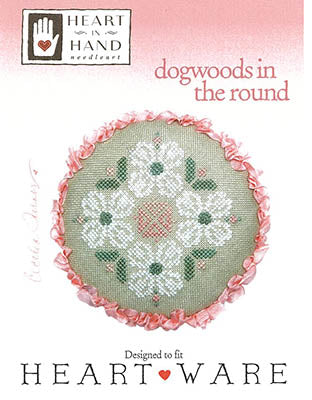 Dogwoods In The Round - Heart in Hand