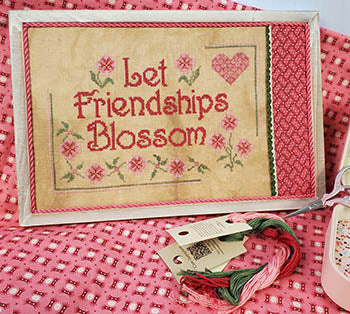 Let Friendships Blossom - Wildflower Stitching LLC