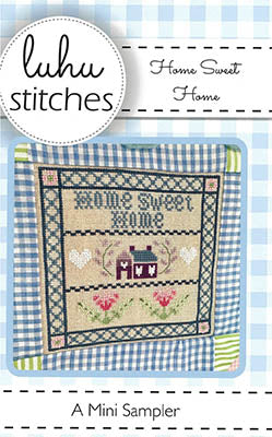 Home Sweet Home - Luhu Stitches