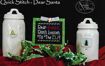Dear Santa: Quick Stitch - Boulder Valley Stitching