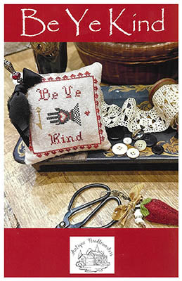Be Ye Kind - Antique Needleworkers