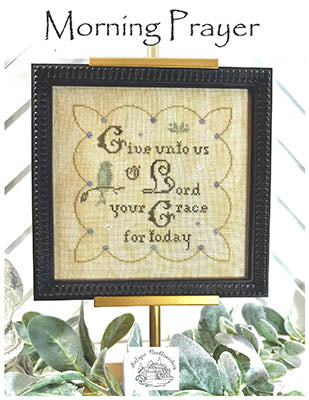 Morning Prayer - Antique Needleworkers