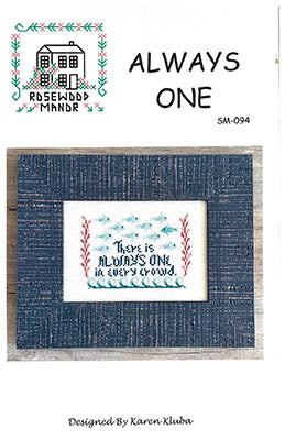 Always One - Rosewood Manor