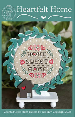 Heartfelt Home - Textilly Crafts