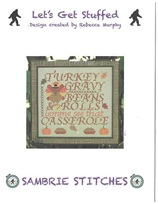 Let's Get Stuffed - SamBrie Stitches Designs
