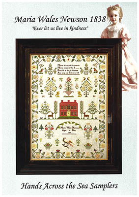 Maria Wales Newson 1838 - Hands Across the Sea Samplers