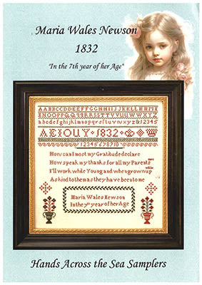 Maria Wales Newson 1832 - Hands Across the Sea Samplers