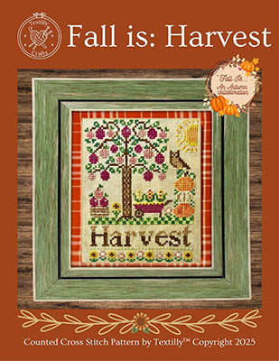 Fall Is: Harvest - Textilly Crafts