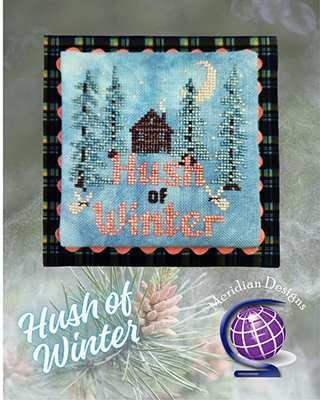 Hush Of Winter - Meridian Designs For Cross Stitch