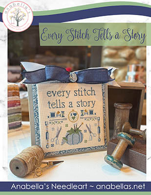 Every Stitch Tells A Story - Anabella's