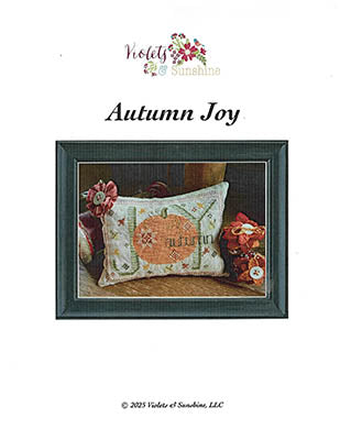Autumn Joy - Violets & Sunshine, LLC