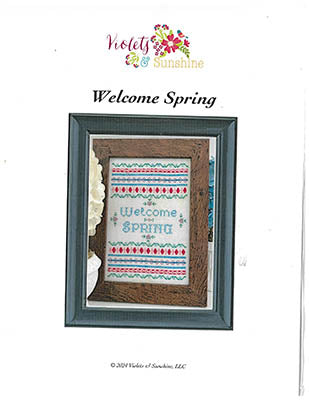Welcome Spring - Violets & Sunshine, LLC
