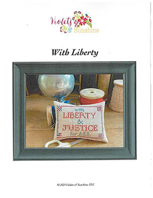 With Liberty - Violets & Sunshine, LLC