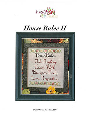 House Rules II - Violets & Sunshine, LLC