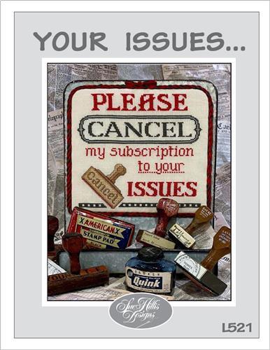 Your Issues By Sue Hillis Designs - Imaginating