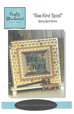 Bee Kind Spool - Crafty Bluebonnet Designs