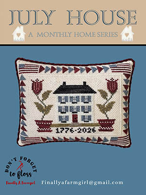 July House - Finally a Farmgirl Designs