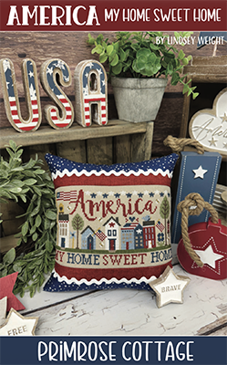 America My Home Sweet Home - Primrose Cottage Stitches
