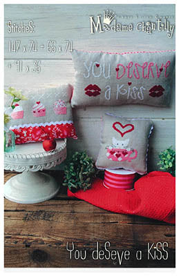 You Deserve A Kiss - Madame Chantilly