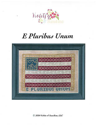 E Pluribus Unum - Violets & Sunshine, LLC
